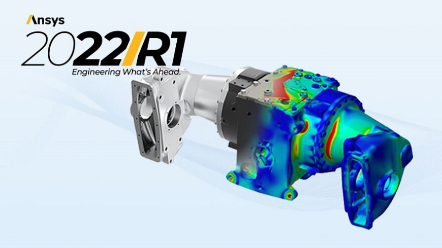 Вышла обновленная версия Ansys 2022 R1
