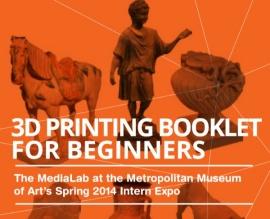 Метрополитен-музей выпустил «Буклет о 3D-печати для начинающих»