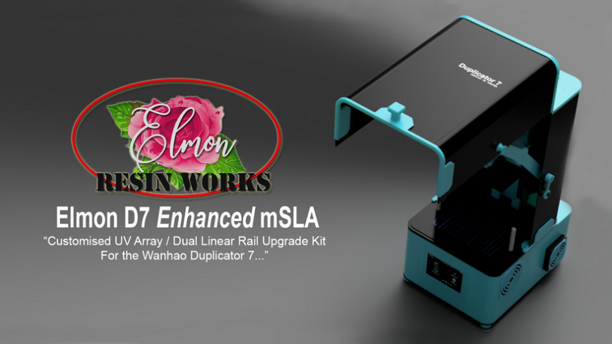Elmon Resin Works предлагает серию апгрейдов для 3D-принтеров Wanhao D7